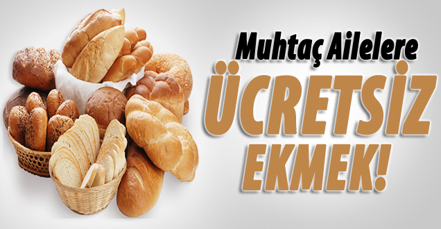 Muhtaç ailelere ücretsiz ekmek!
