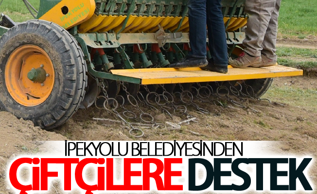 İpekyolu Belediyesinden çiftçilere destek