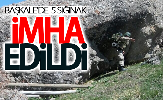 Başkale'de  5 sığınak imha edildi