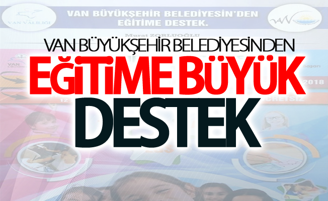 Büyükşehir'den eğitime büyük destek