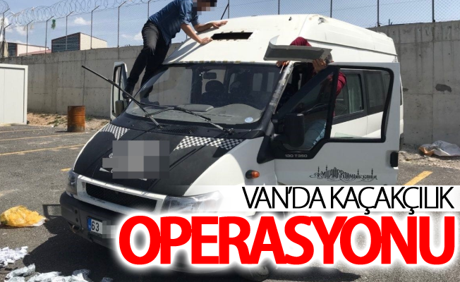 Van’da kaçakçılık operasyonu