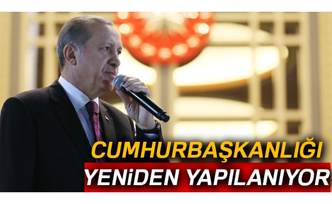 Cumhurbaşkanlığı yeniden yapılanıyor