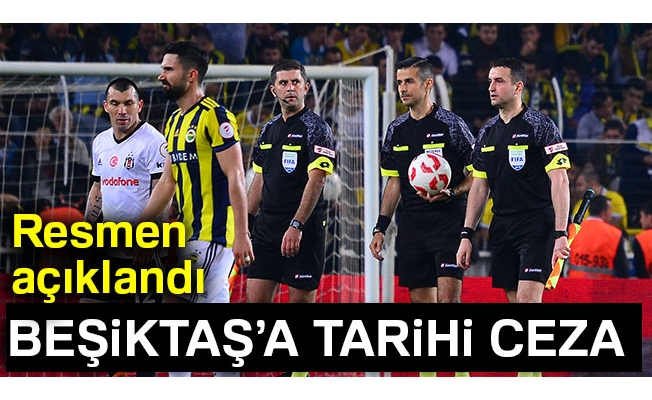 Beşiktaş'a tarihi ceza