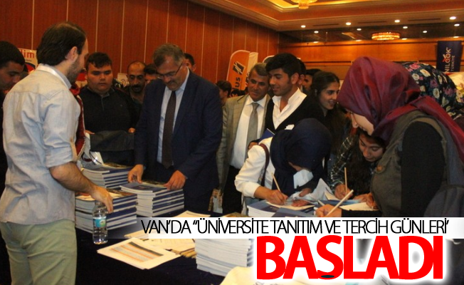 Van’da “Üniversite Tanıtım ve Tercih Günleri’ başladı