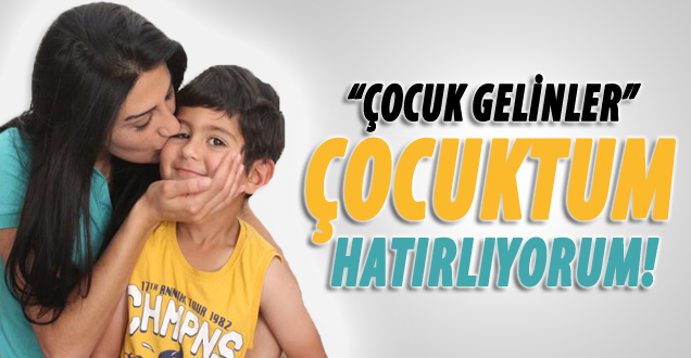 Hiç bitmeyen hikaye: Çocuk gelinler