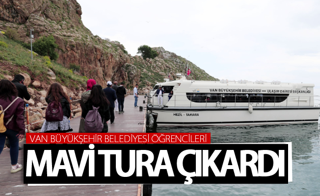 Van Büyükşehir Belediyesi öğrencileri Van Gölü’nde mavi tura çıkardı