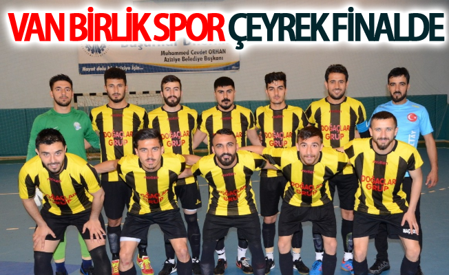 Van Birlik Spor çeyrek finalde