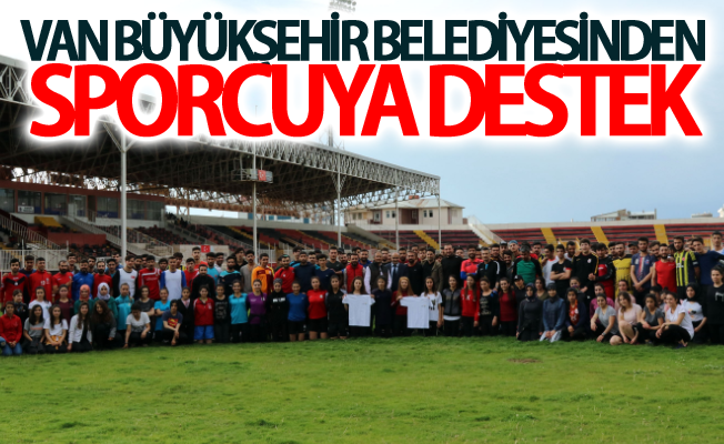 Van Büyükşehir Belediyesinden sporcuya destek