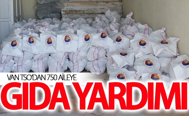 Van TSO’dan 750 aileye gıda yardımı