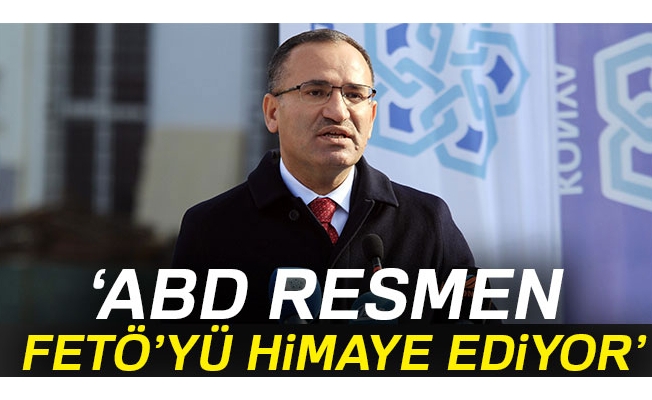 Bekir Bozdağ: 'ABD resmen FETÖ’yü himaye ediyor'