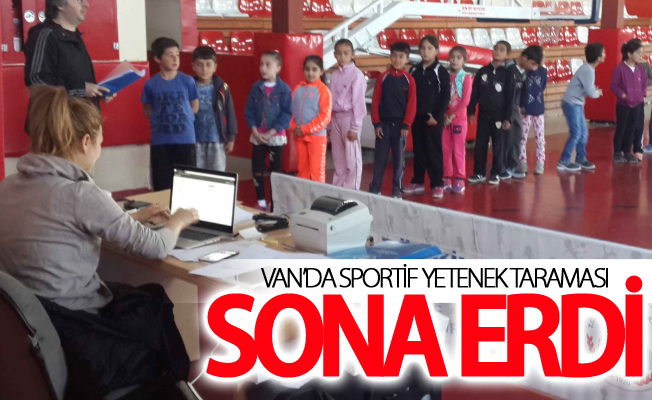 Van’da sportif yetenek taraması sona erdi