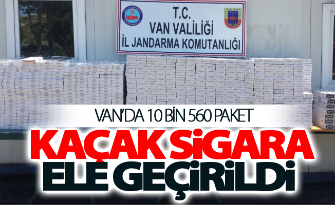 Van’da 10 bin 560 paket kaçak sigara ele geçirildi