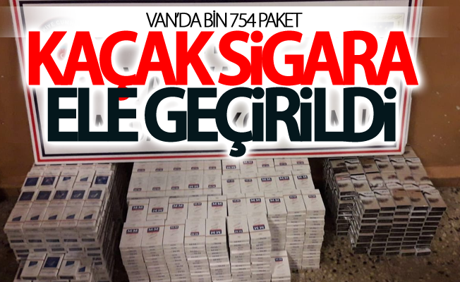 Van’da bin 754 paket kaçak sigara ele geçirildi