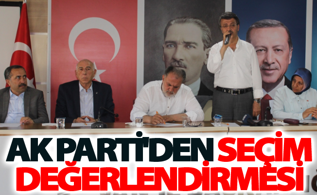 AK Parti'den seçim değerlendirmesi