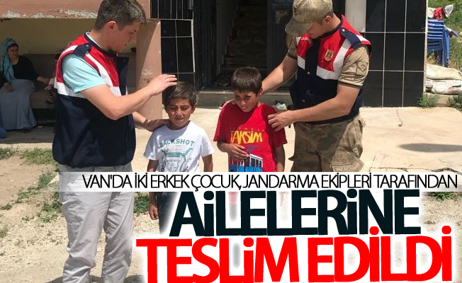 Van'da iki erkek çocuk, jandarma ekipleri tarafından ailelerine teslim edildi