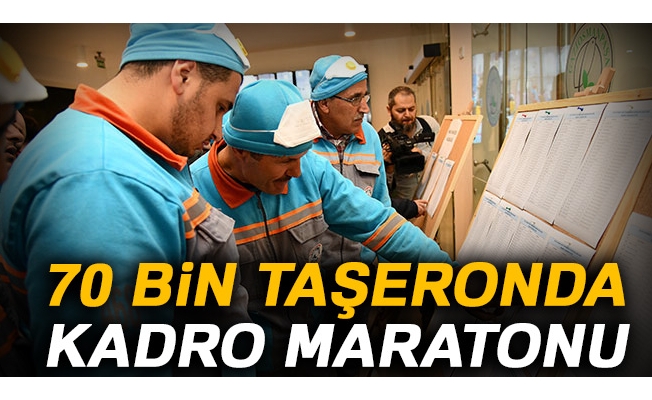 70 bin taşeronda kadro maratonu