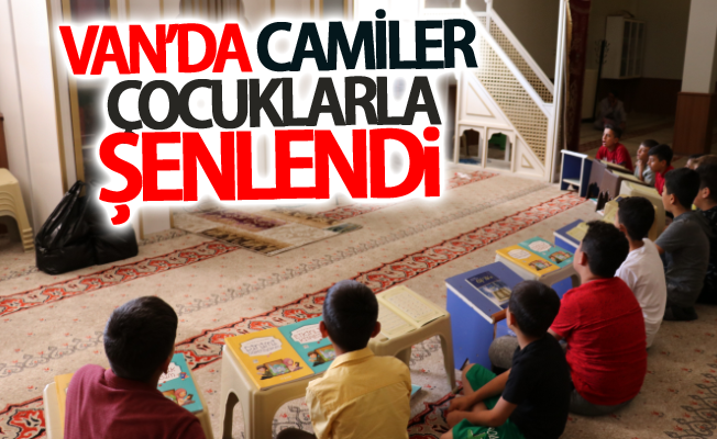 Van’da camiler çocuklarla şenlendi