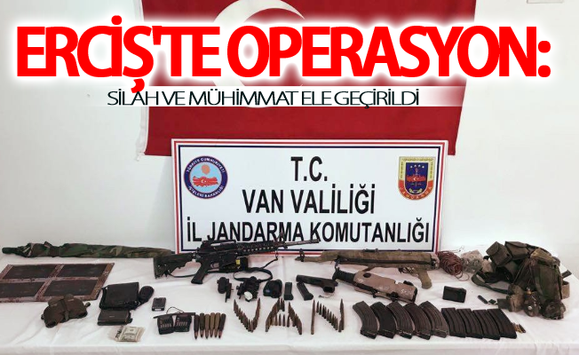 Erciş'te operasyon: silah ve mühimmat ele geçirildi