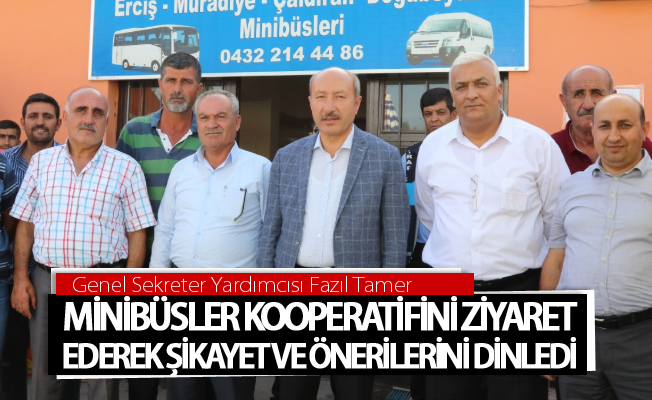 Tamer Minibüsleri Kooperatifini ziyaret ederek şikayet ve önerilerini dinledi