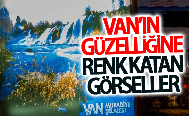 Van’ın güzelliğine renk katan görseller