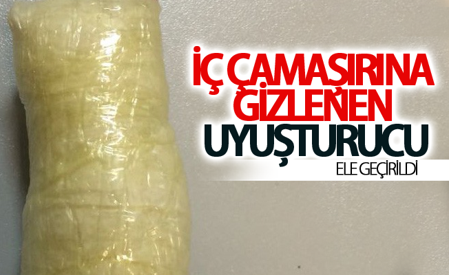 İç çamaşırına gizlenen uyuşturucu ele geçirildi