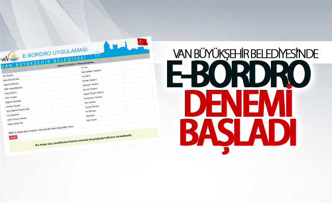 Van Büyükşehir Belediyesi’nde e-bordro denemi başladı