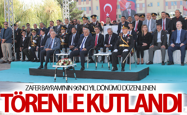 Zafer Bayramı’nın 96’ncı yıl dönümü düzenlenen törenle kutlandı