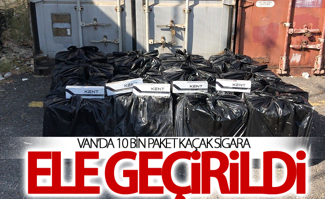 Van’da 10 bin paket kaçak sigara ele geçirildi