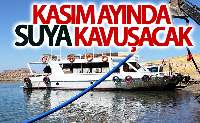 Akdamar Adası Kasım ayında suya kavuşacak