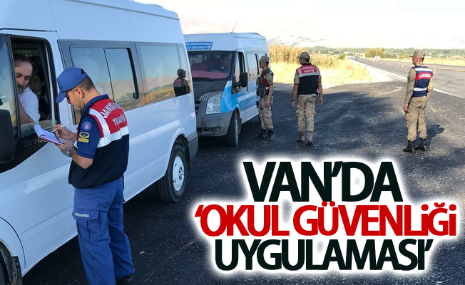 Van’da ‘Okul güvenliği uygulaması’