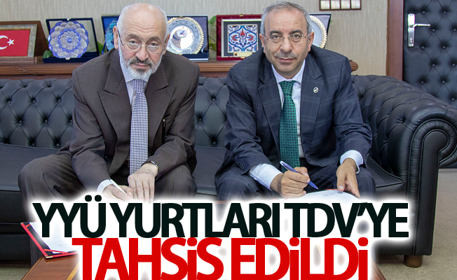 YYÜ yurtları TDV’ye tahsis edildi