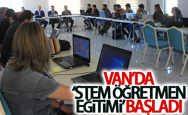 Van’da ‘STEM öğretmen eğitimi’ başladı