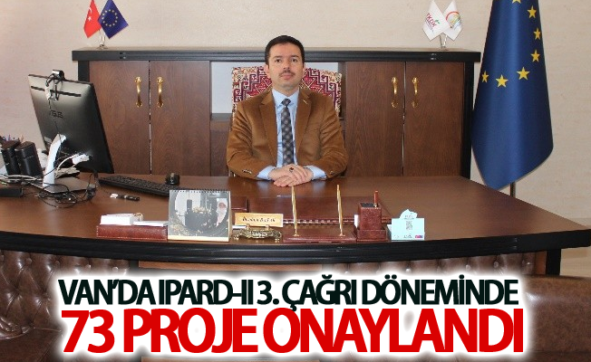 Van’da IPARD-II 3. çağrı döneminde 73 proje onaylandı