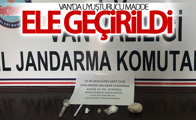 Van’da uyuşturucu madde ele geçirildi