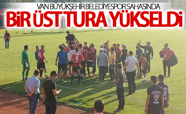 Van Büyükşehir Belediyespor sahasında  bir üst tura yükseldi