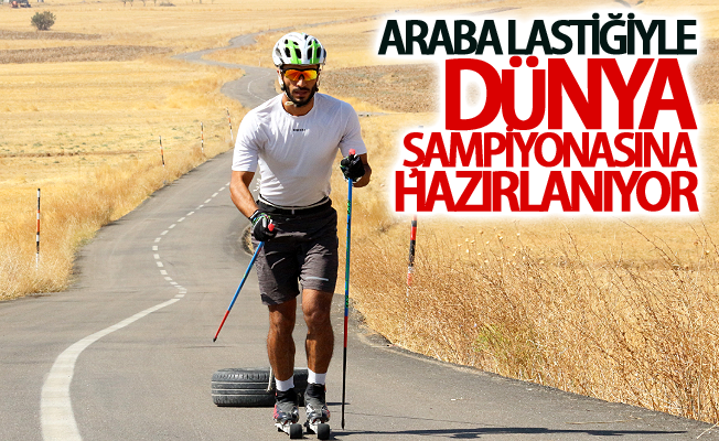 Araba lastiğiyle dünya şampiyonasına hazırlanıyor