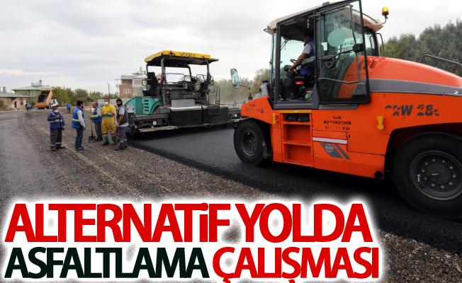 Alternatif yolda asfaltlama çalışması