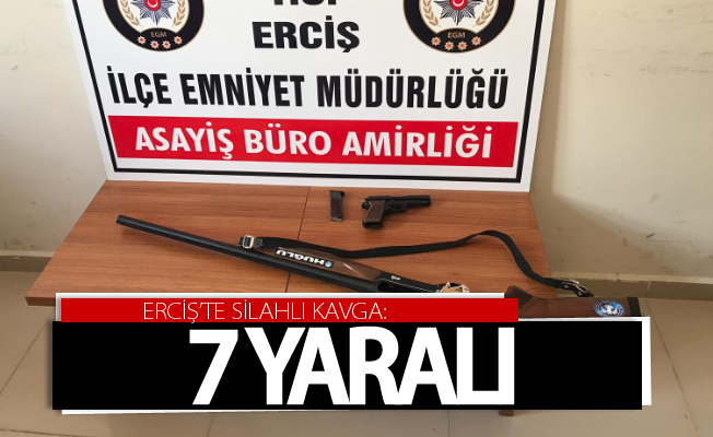 Erciş’te silahlı kavga: 7 yaralı