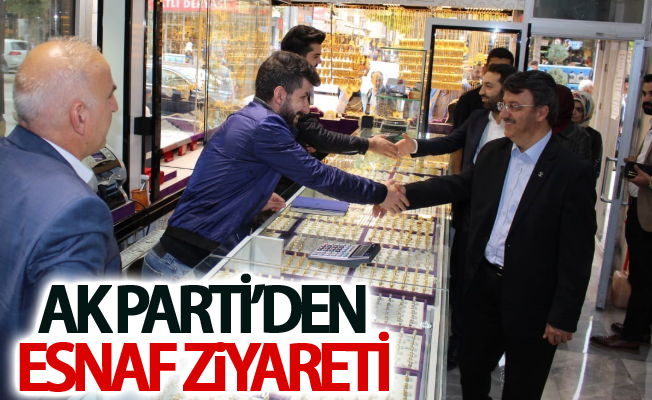 AK Parti’den esnaf ziyareti