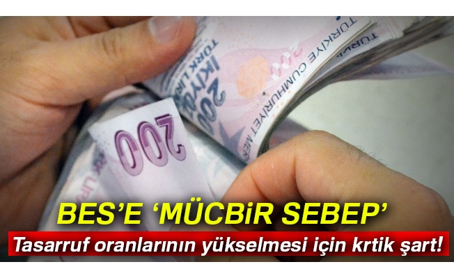 Mücbir sebepler hariç BES'ten çıkış olmasın