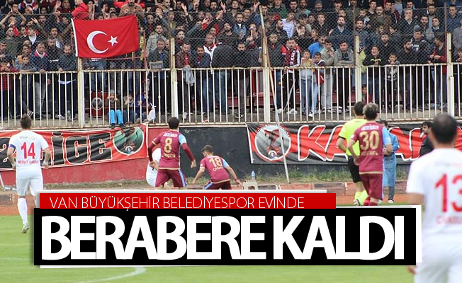 Van Büyükşehir Belediyespor evinde berabere kaldı