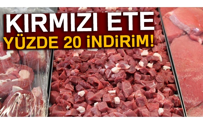 Kırmızı ete yüzde 20 indirim!