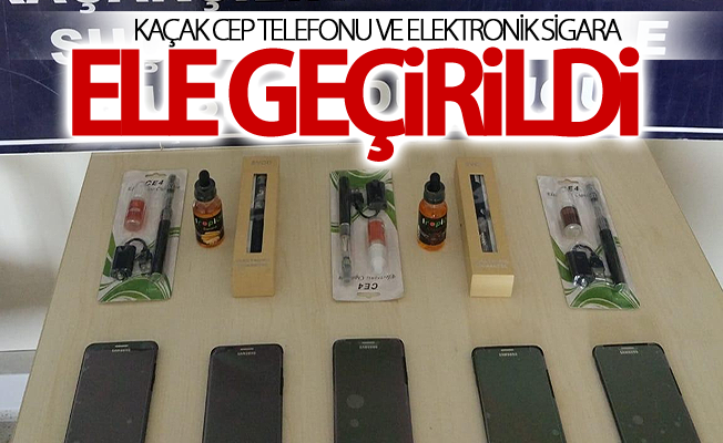 Van’da kaçak cep telefonu ve elektronik sigara ele geçirildi