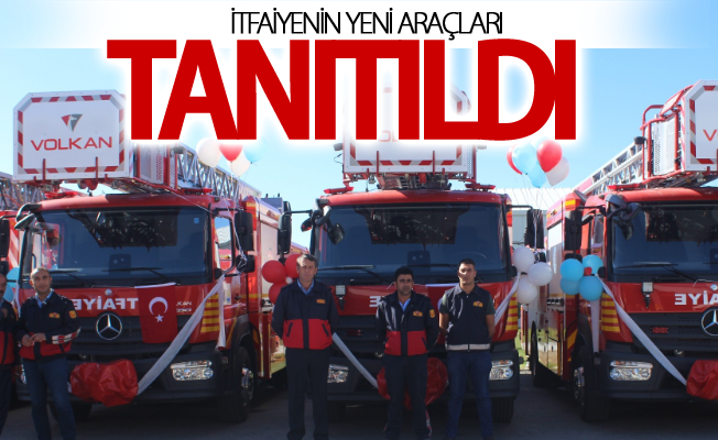 Van’da itfaiyenin yeni araçları tanıtıldı