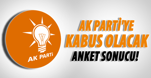 AK Parti'ye kabus olacak anket!