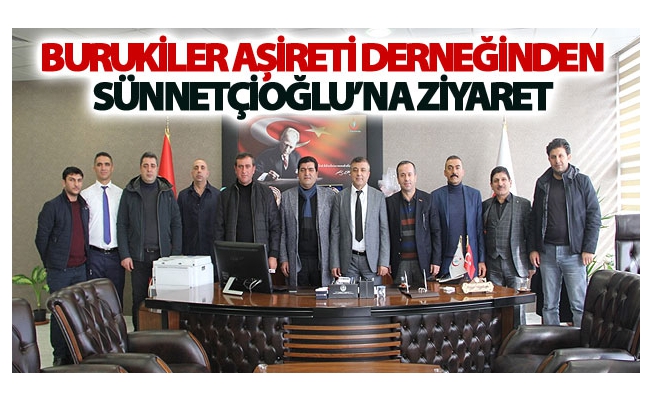 Burukiler Aşireti Derneğinden Sağlık Müdürü Sünnetçioğlu’na Ziyaret