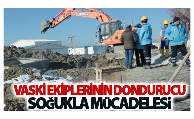 VASKİ ekiplerinin dondurucu soğukla mücadelesi