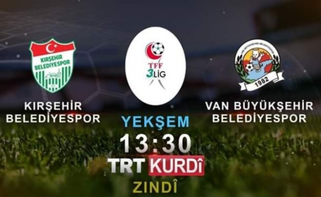 Üçüncü Lig’in derbisi TRT Kurdi’de yayınlanacak