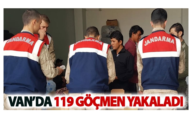 Van'da 119 göçmen yakalandı