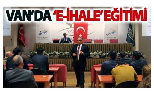 Van’da ‘e-ihale’ eğitimi